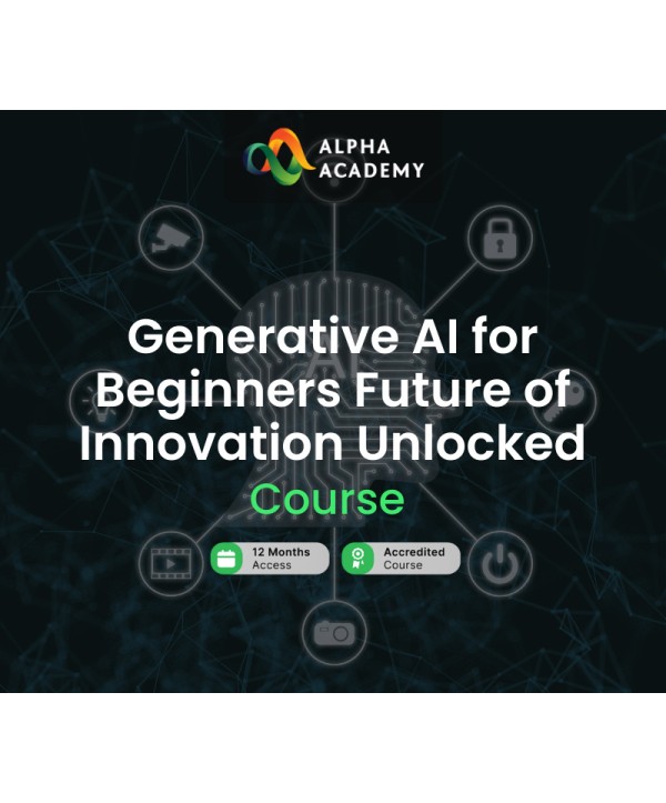 Generative AI for Beginners Future of Innovation Unlocked Alpha Academy Code Key GLOBAL